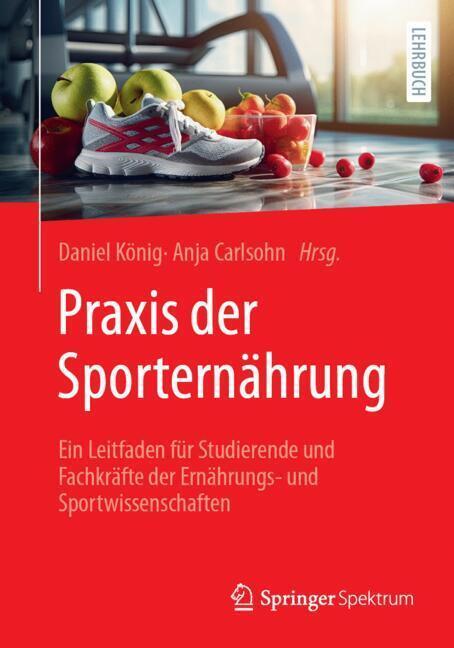 Praxis der Sporternährung (Daniel König)