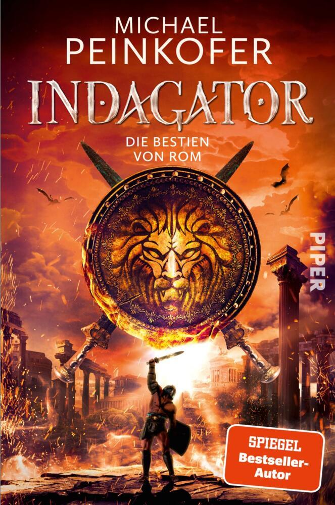 Indagator - Die Bestien von Rom (Michael Peinkofer)
