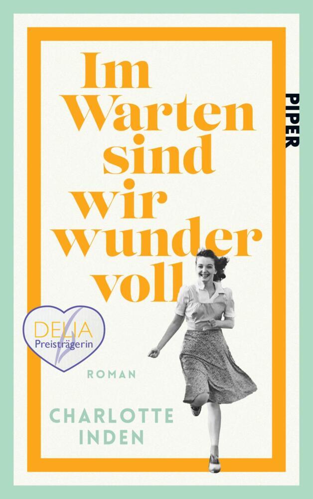 Im Warten sind wir wundervoll (Charlotte Inden)