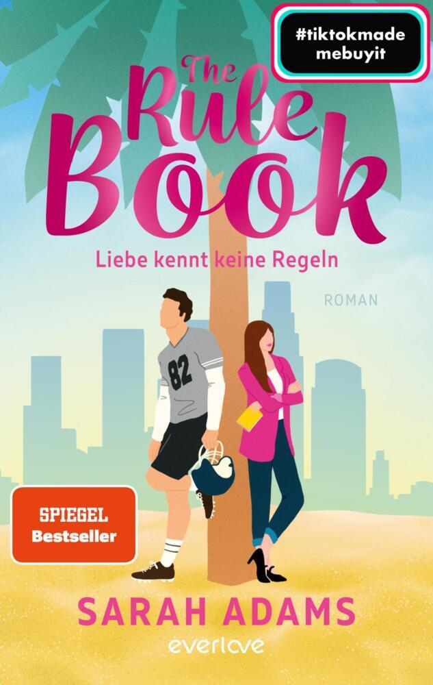 The Rule Book - Liebe kennt keine Regeln (Sarah Adams)