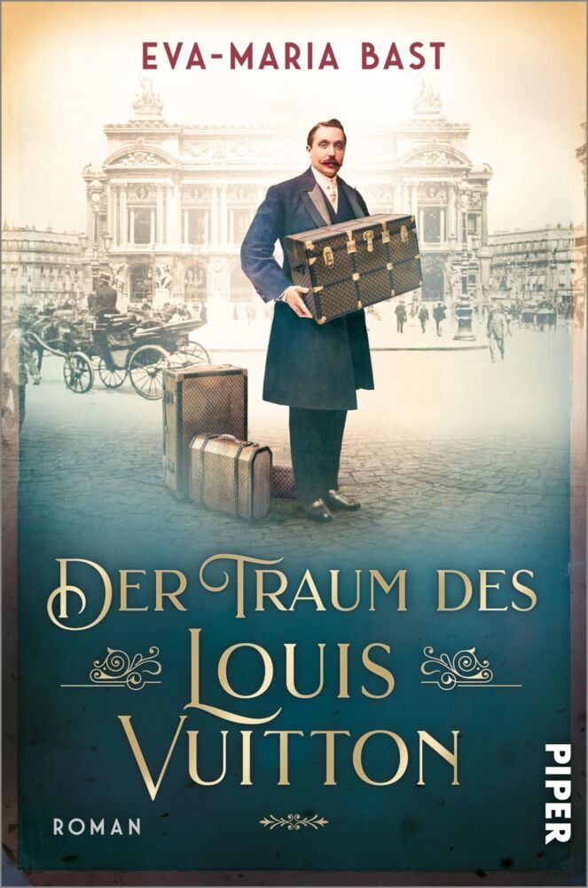 Der Traum des Louis Vuitton (Eva-Maria Bast)