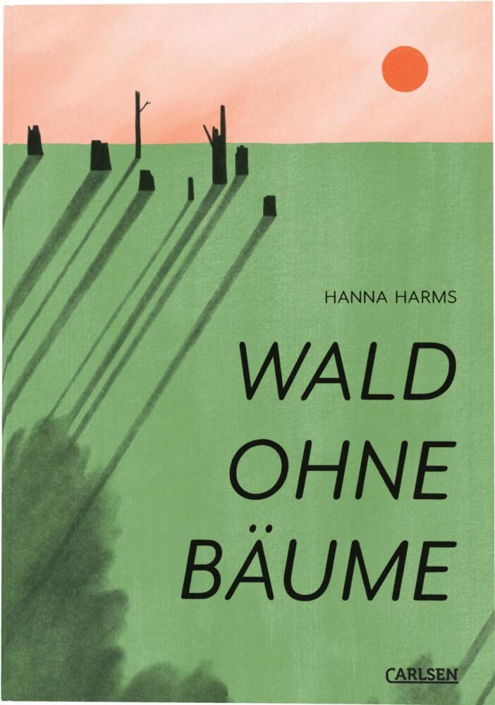 Wald ohne Bäume (Hanna Harms)