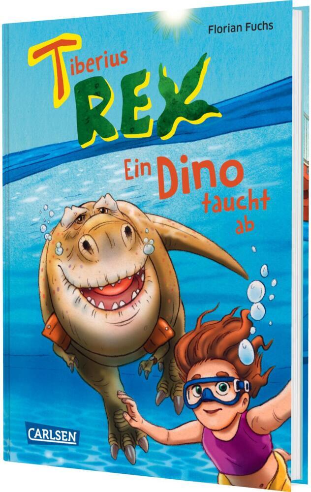 Tiberius Rex 2: Ein Dino taucht ab (Florian Fuchs)
