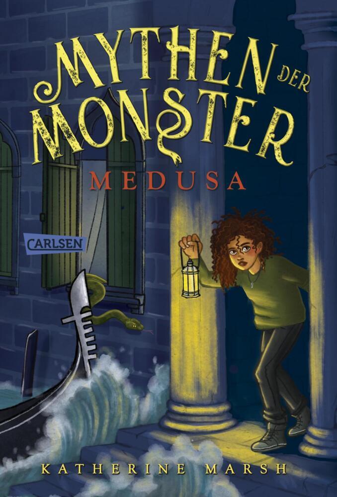 Mythen der Monster 1: Medusa (Katherine Marsh)
