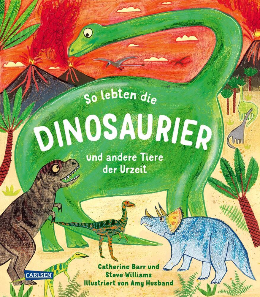 So lebten die Dinosaurier und andere Tiere der Urzeit (Catherine Barr)