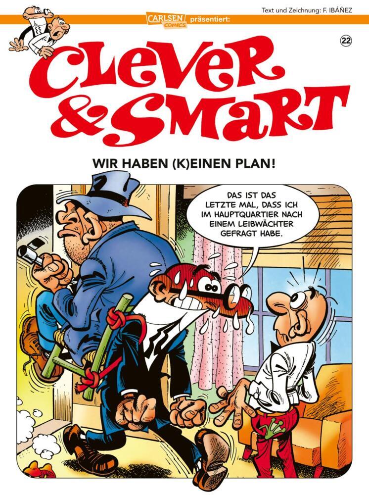 Clever und Smart 22: Wir haben (k)einen Plan! (Francisco Ibáñez)