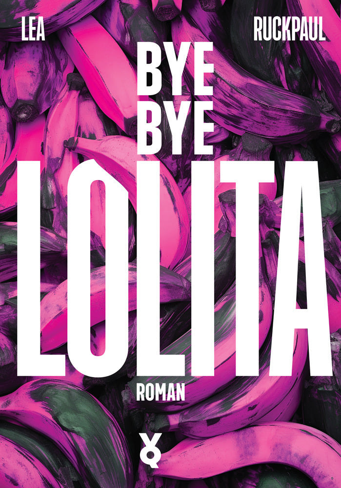 Bye Bye Lolita (Lea Ruckpaul)