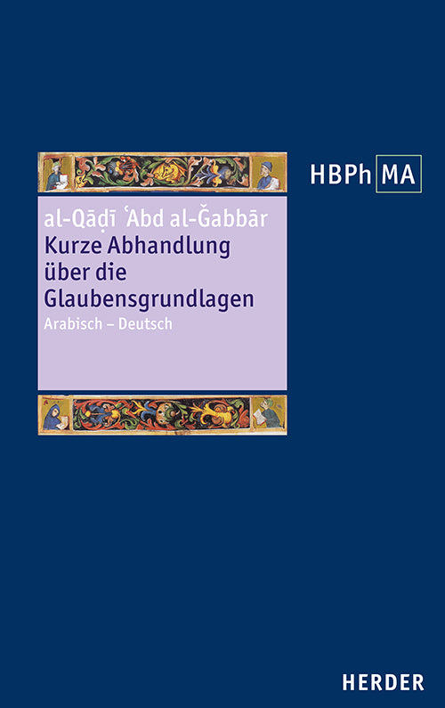 Kurze Abhandlung über die Glaubensgrundlagen (Al-Qadi Abd Al-_Abbar)