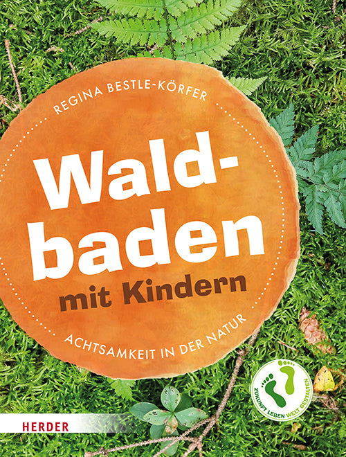 Waldbaden mit Kindern (Regina Bestle-Körfer)