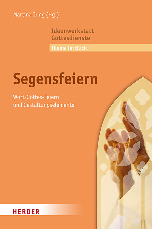 Segensfeiern (Martina Jung)