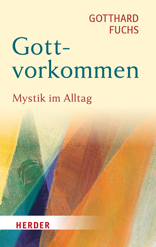 Gottvorkommen (Gotthard Fuchs)