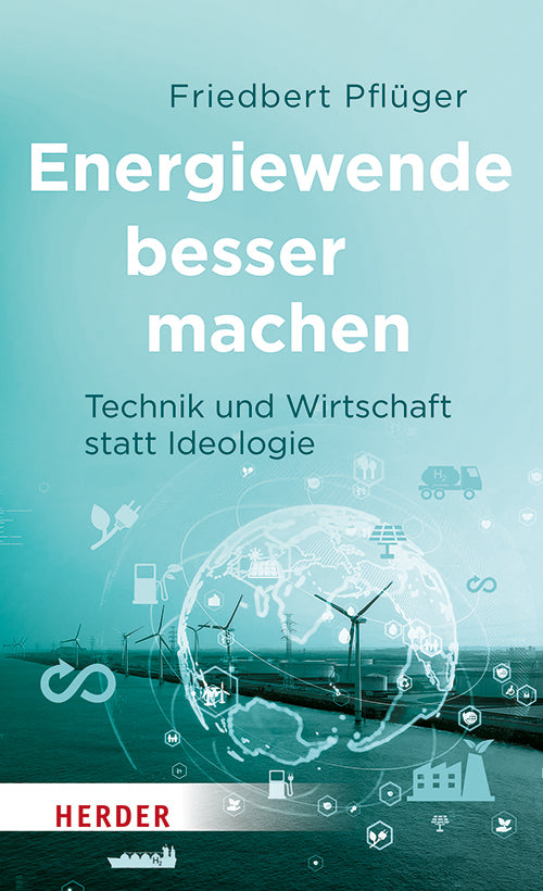 Energiewende besser machen (Friedbert Pflüger)