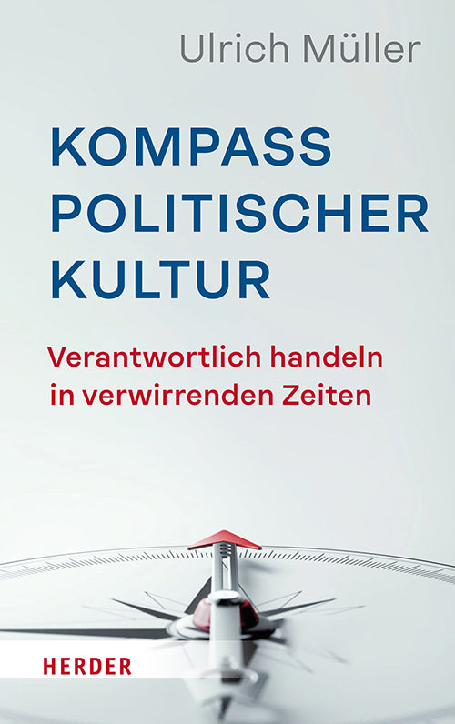 Kompass politischer Kultur (Ulrich Müller)