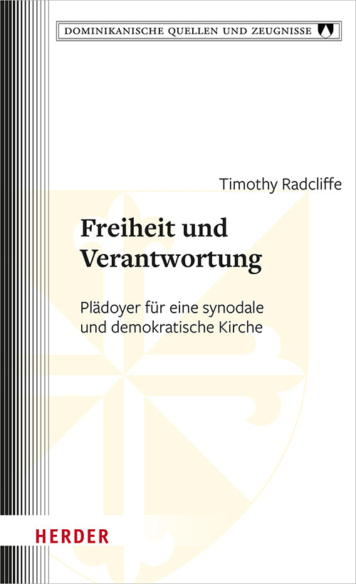 Freiheit und Verantwortung (Timothy Radcliffe)