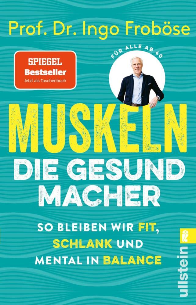 Muskeln - die Gesundmacher (Ingo Froböse)