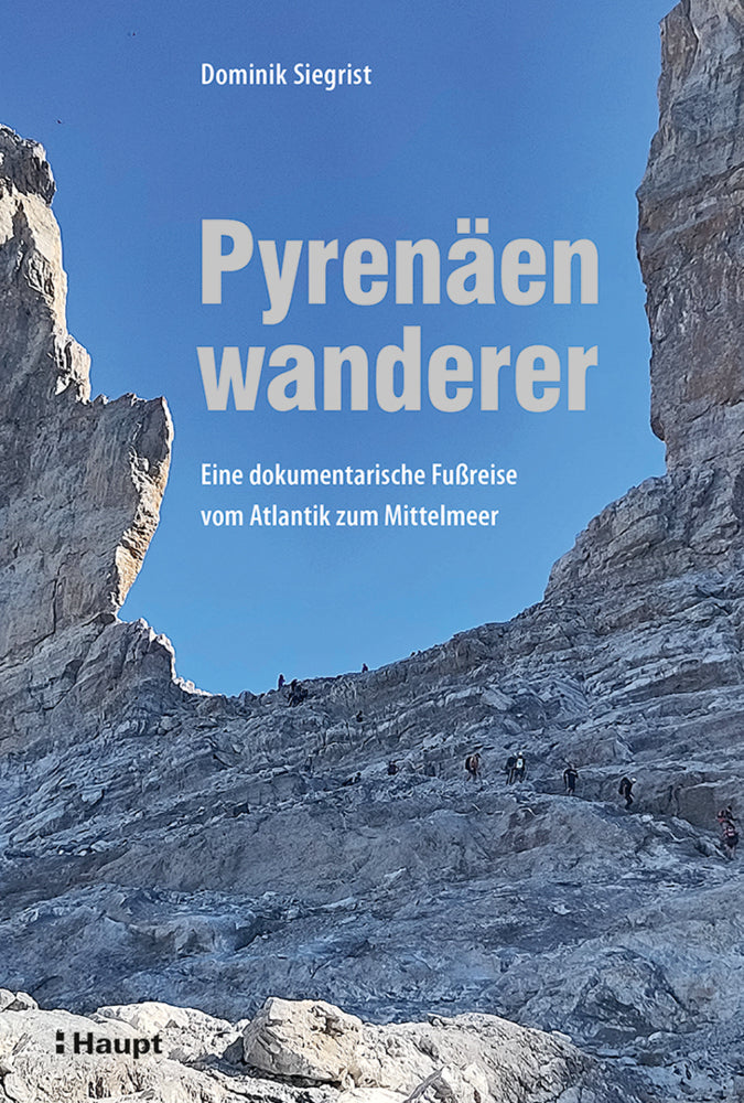 Pyrenäenwanderer (Dominik Siegrist)