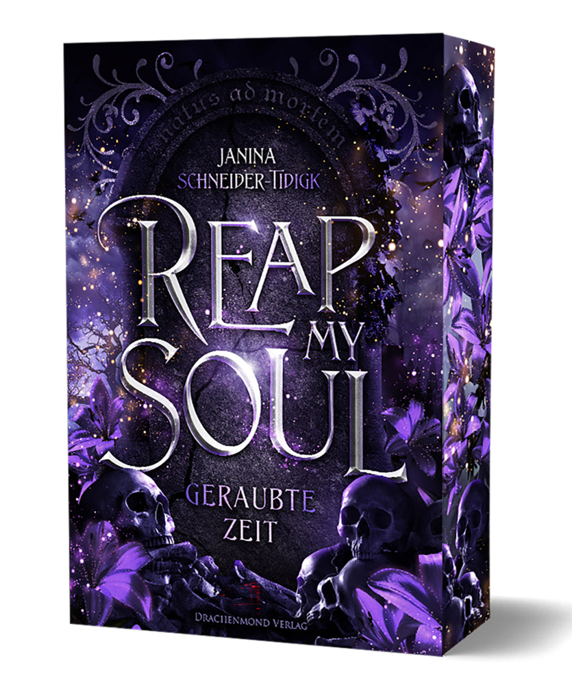 Reap my Soul - Geraubte Zeit (Janina Schneider-Tidigk)