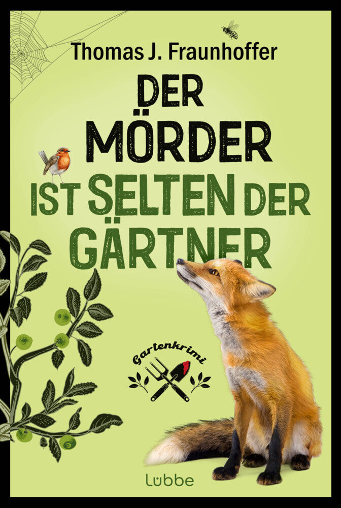 Der Mörder ist selten der Gärtner (Thomas J. Fraunhoffer)