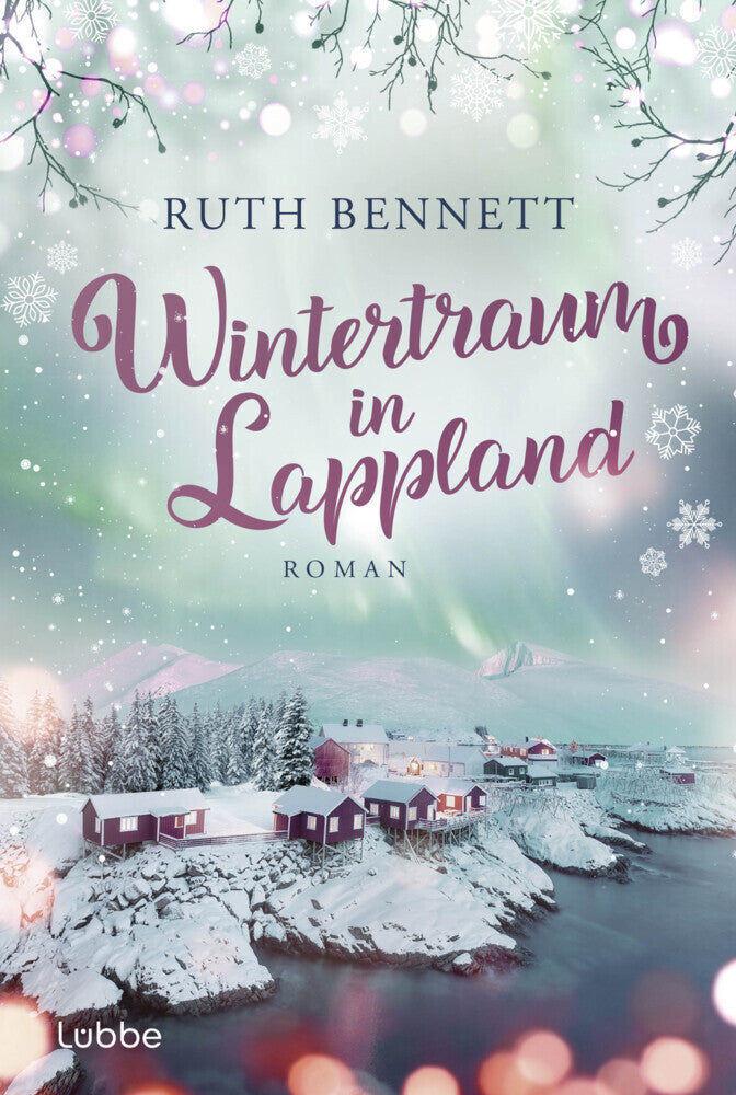 Wintertraum in Lappland (Ruth Bennett)