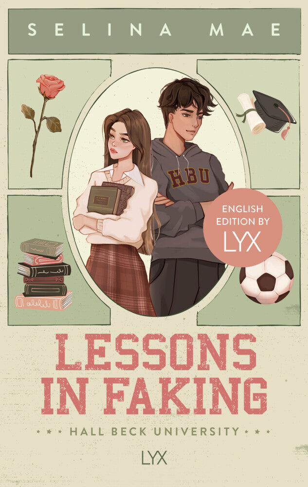 Lessons in Faking: English Edition by LYX (Selina Mae)