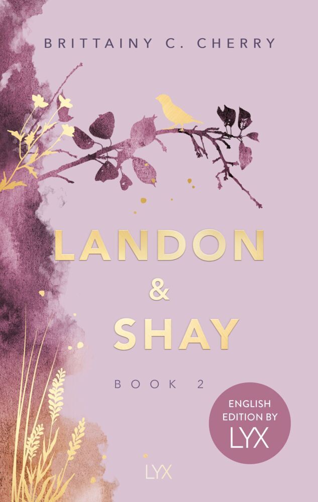 Landon & Shay. Part Two: English Edition by LYX (Brittainy Cherry)