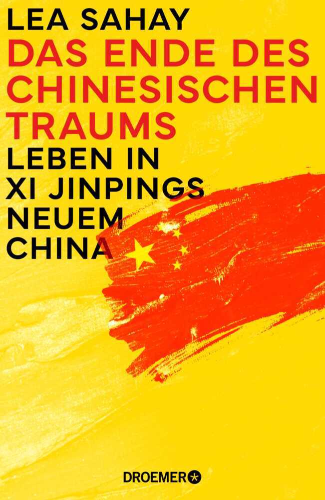 Das Ende des Chinesischen Traums (Lea Sahay)
