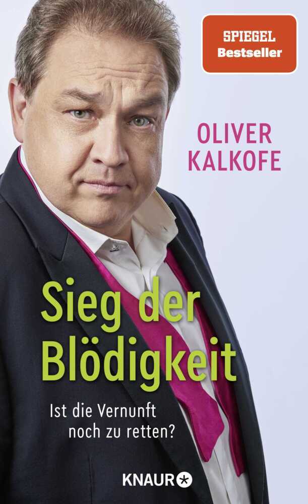 Sieg der Blödigkeit (Oliver Kalkofe)