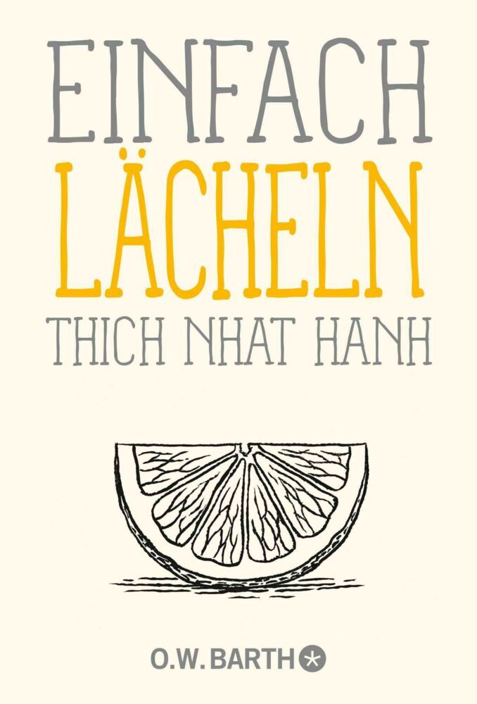 Einfach lächeln (Thich Nhat Hanh)