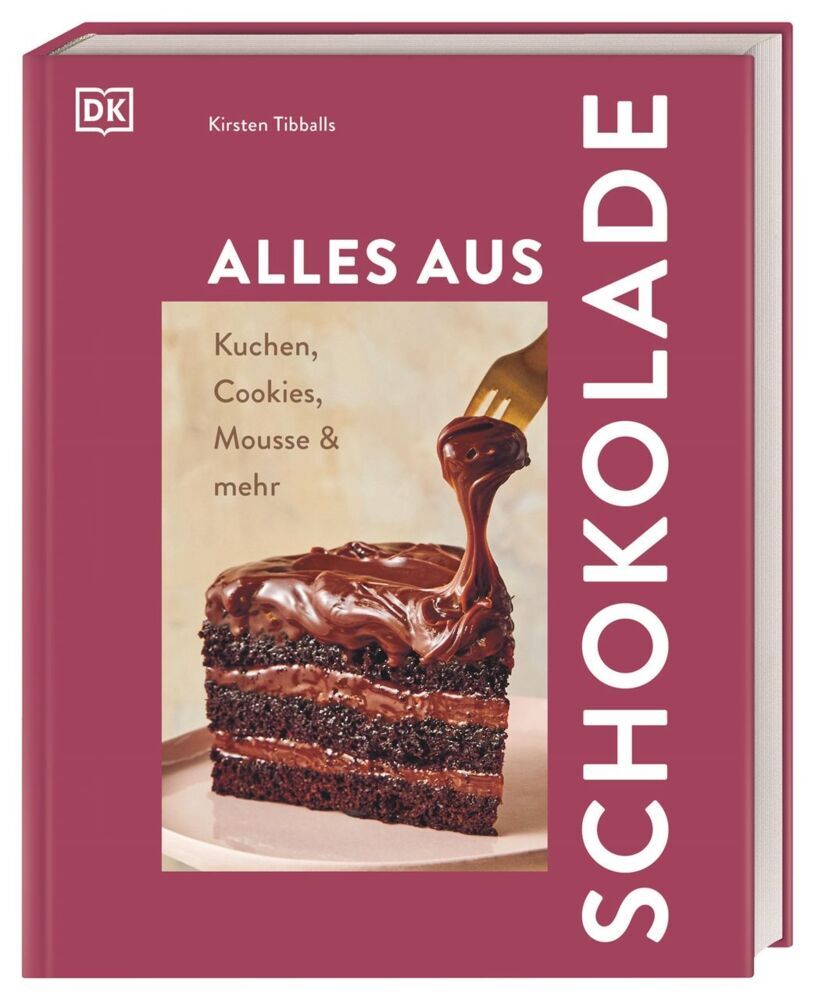 Alles aus Schokolade (Kirsten Tibballs)