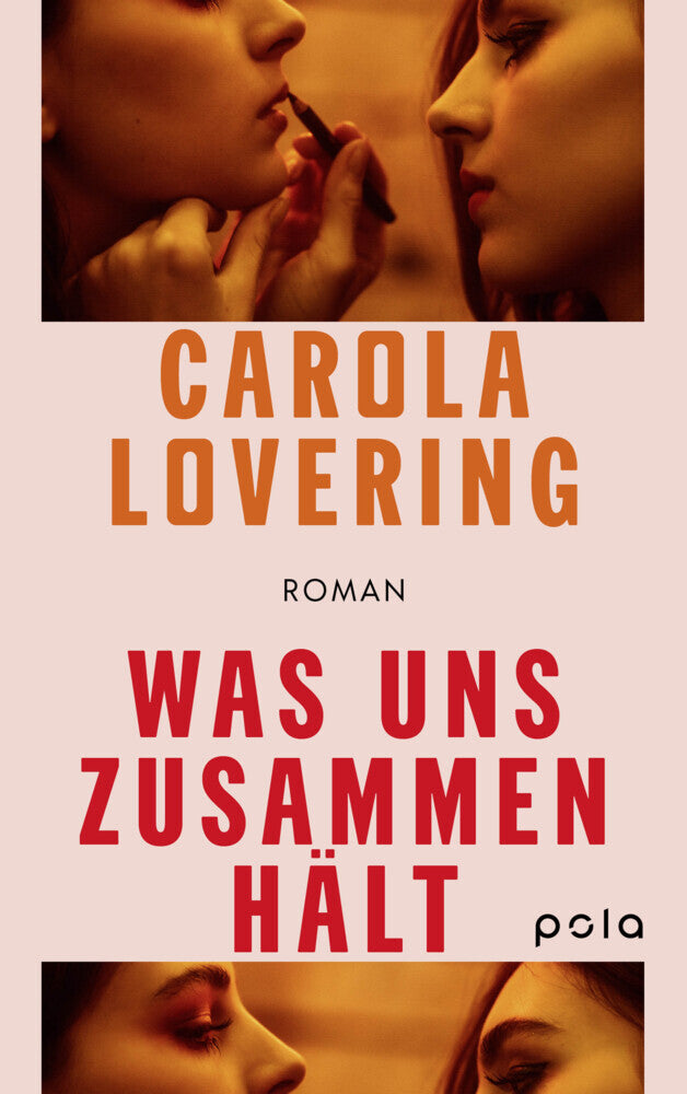 Was uns zusammenhält (Carola Lovering)