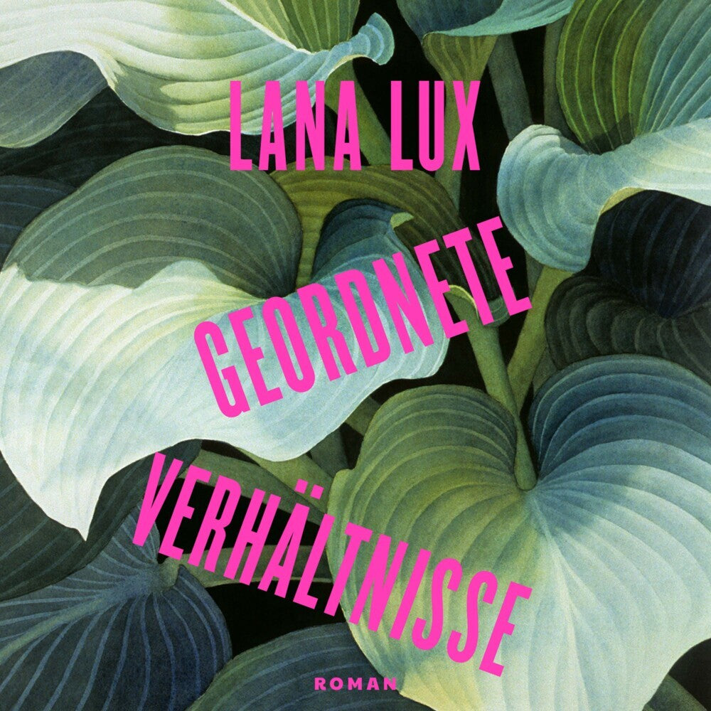 Geordnete Verhältnisse, Audio-CD, MP3 (Lana Lux)