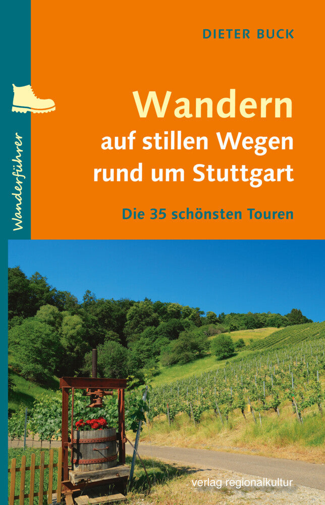 Wandern auf stillen Wegen rund um Stuttgart (Dieter Buck)