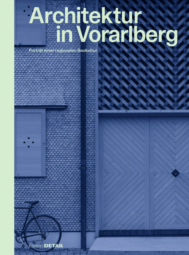 Architektur in Vorarlberg (Sandra Hofmeister)