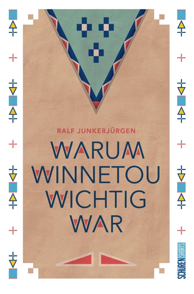 Warum Winnetou wichtig war (Ralf Junkerjürgen)