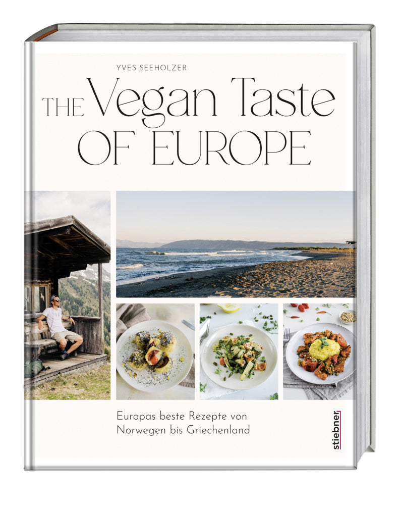 The Vegan Taste of Europe (Yves Seeholzer)