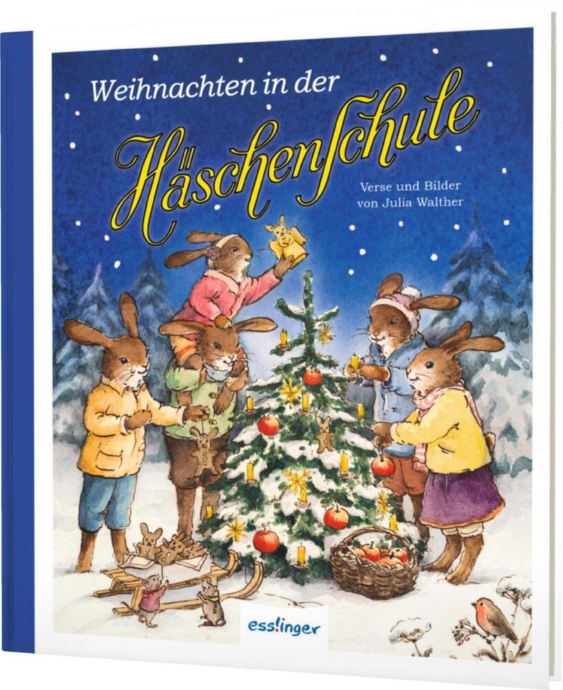 Die Häschenschule 8: Weihnachten in der Häschenschule (Julia Walther)
