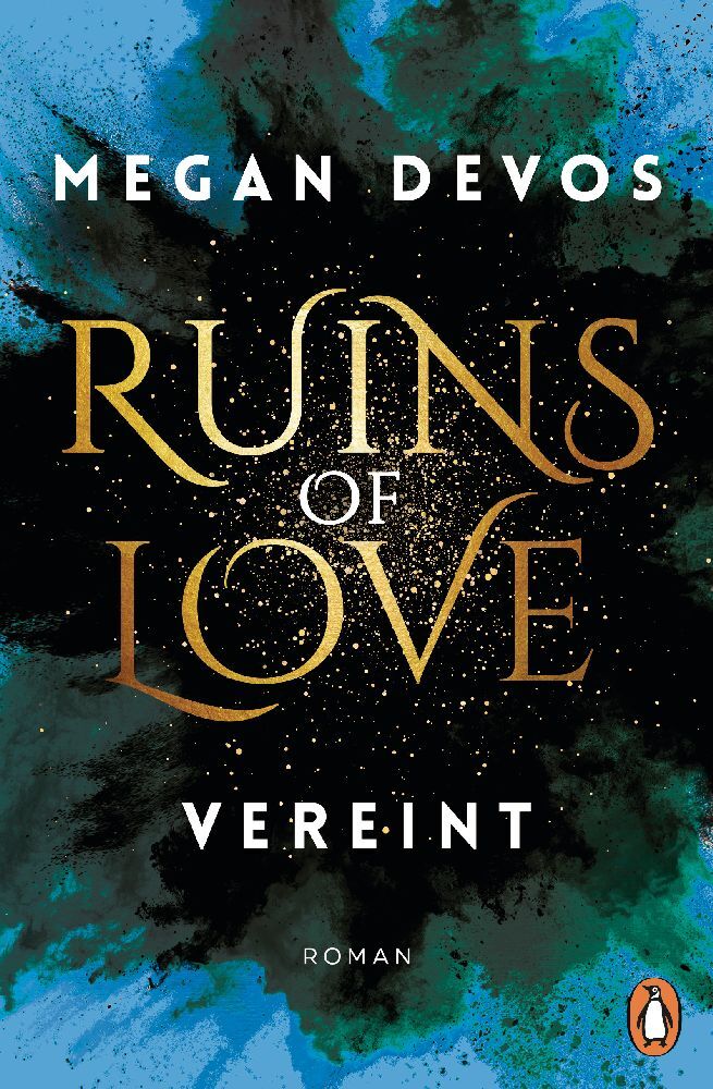 Ruins of Love. Vereint (Grace & Hayden 4) (Megan Devos)
