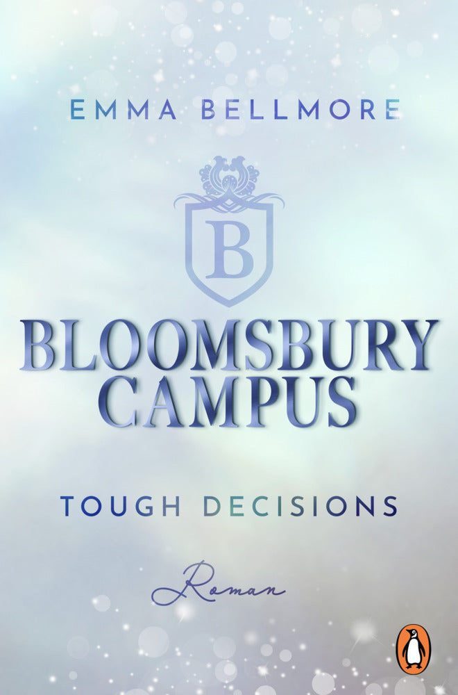 Bloomsbury Campus (2) - Tough decisions (Emma Bellmore)