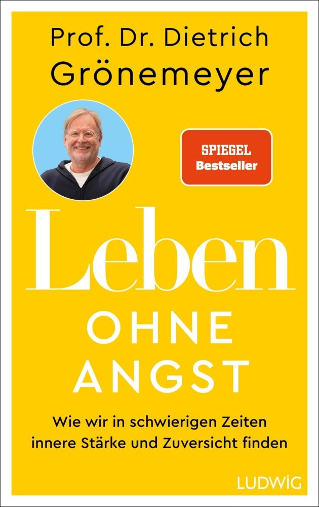 Leben ohne Angst (Dietrich Grönemeyer)