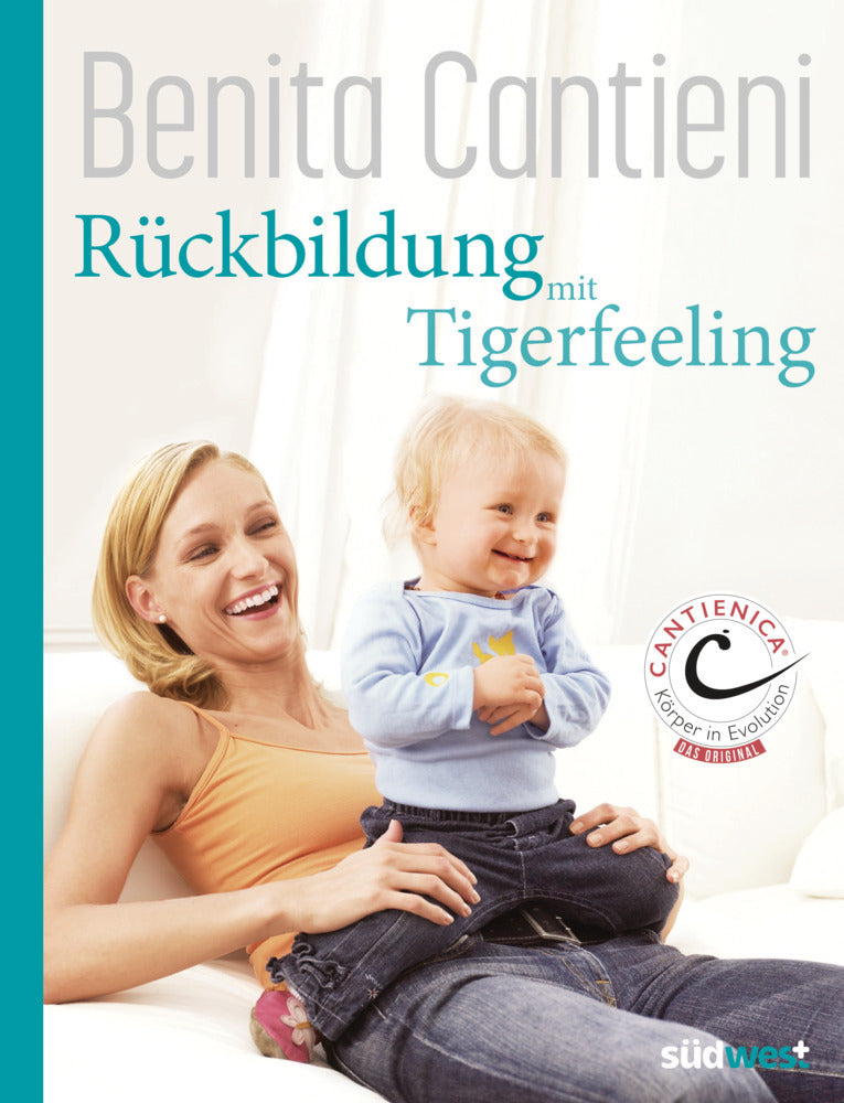 Rückbildung mit Tigerfeeling (Benita Cantieni)