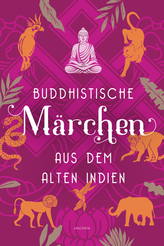 Buddhistische Märchen aus dem alten Indien (Else Lüders)
