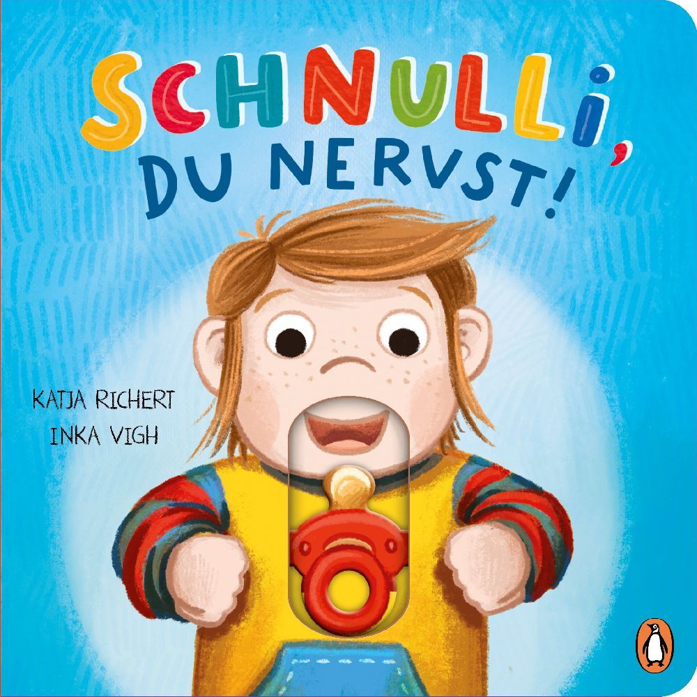 Schnulli, du nervst! (Katja Richert)