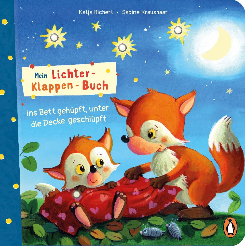 Mein Lichter-Klappen-Buch - Ins Bett gehüpft, unter die Decke geschlüpft (Katja Richert)
