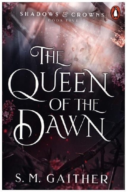 The Queen of the Dawn (S. M. Gaither)