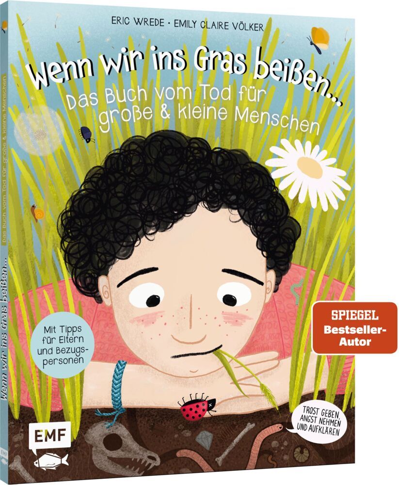 Wenn wir ins Gras beißen - Das Buch vom Tod für große und kleine Menschen (Eric Wrede)