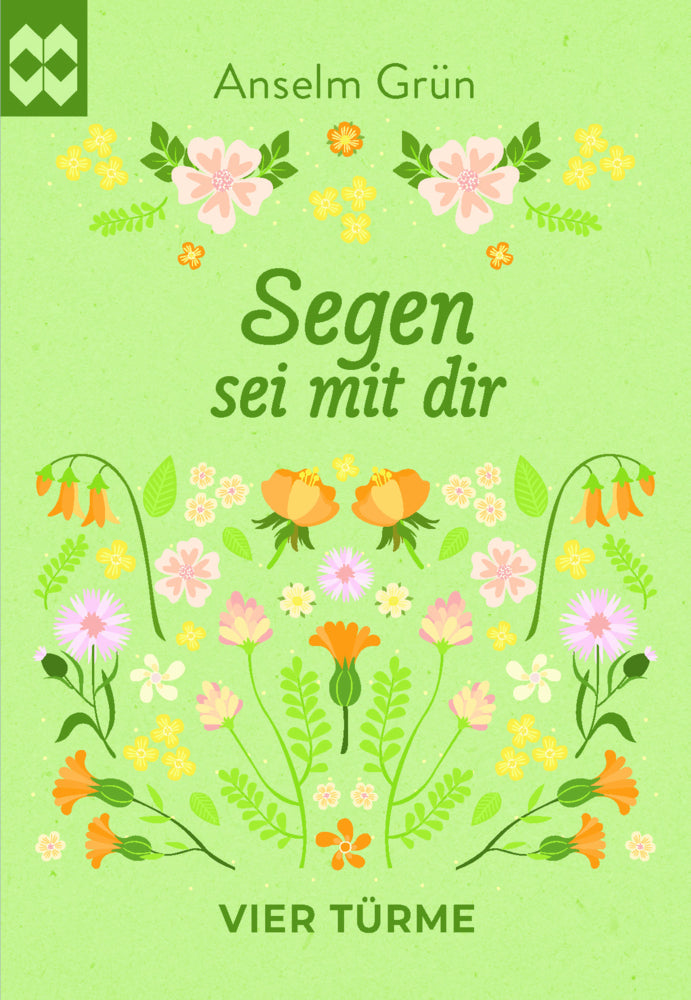 Segen sei mit dir (Anselm Grün)