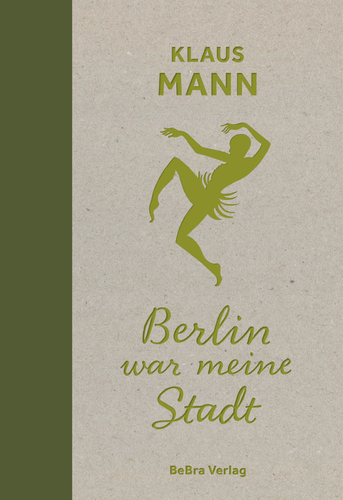 Berlin war meine Stadt (Klaus Mann)