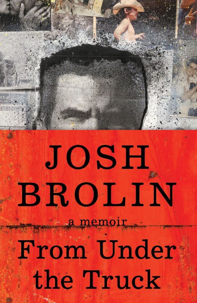 From Under the Truck (Josh Brolin)