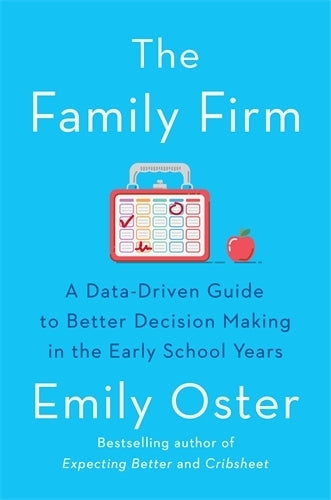 The Family Firm (Emily Oster)