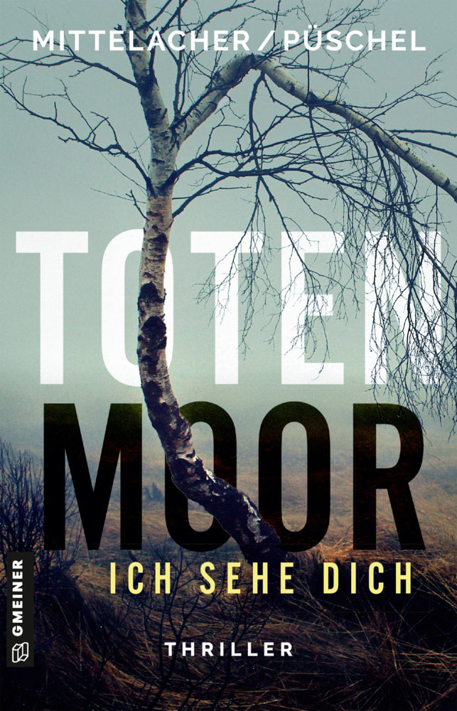 Totenmoor - Ich sehe dich (Bettina Mittelacher)